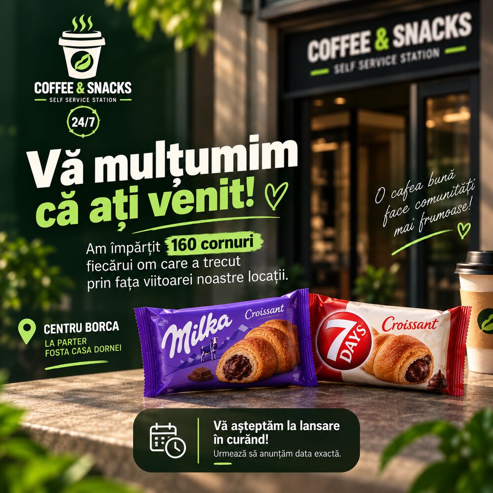 Afiș: Vă mulțumim că ați venit! Am împărțit 160 cornuri – Centru Borca, la parter, fosta Casa Dornei